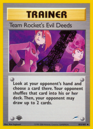 Team Rocket's Evil Deeds 103/113 Neo Neo Destiny